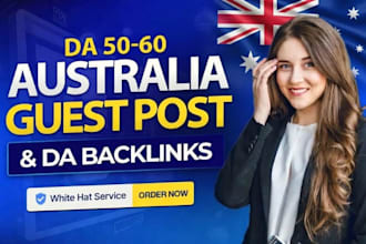 provide high authority australia with da backlinks guest post on au domains