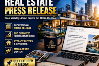 write and distribute a captivating real estate press release for property launch