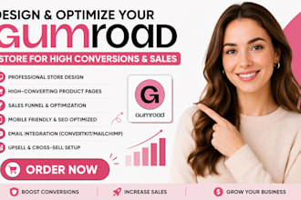 design and optimize your gumroad store for high conversions and sales