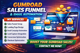 setup gumroad sales funnel email campaign automation landing page design
