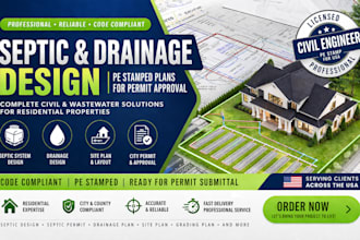 design septic system, site plan, drainage plan an pe stamped drawings for UK, US