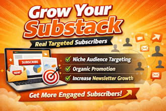 substack page promotion grow targeted substack subscribers substack newsletter