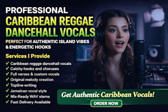 record professional caribbean reggae dancehall vocals for your song