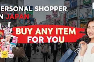 be your personal shopper in japan and buy and ship items to you
