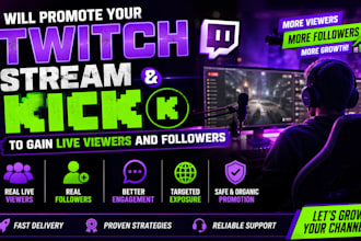 promote your twitch stream, do kick promotion to gain live viewers and followers