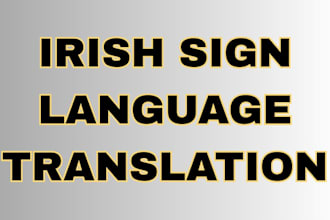 do irish and american sign language translation