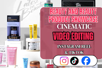 do beauty product showcase video and beauty campaign video edits for tiktok
