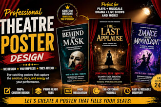theatre poster movie poster film poster playbill flyer design brochure in 24hrs