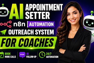 build ai appointment setter, n8n automation, and outreach system for coaches