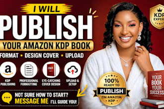 publish your amazon KDP book and format, design cover, and upload for you