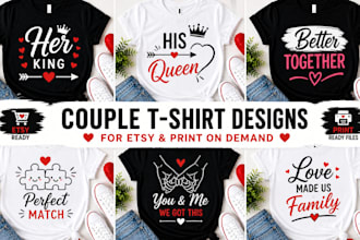 create matching relationship shirts for etsy pod that sell fast