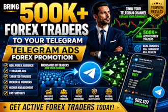 bring 500k bigger forex trader to your telegram, telegram ads forex  promotion