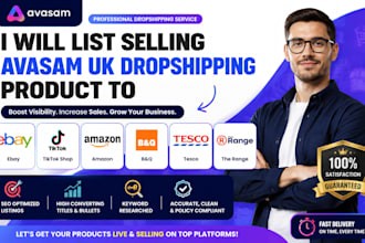 list selling avasam UK dropshipping product to ebay tiktok shop amazon bq tesco