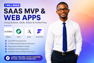 build saas mvp, bubble io, glide, flutterflow and adalo web app development
