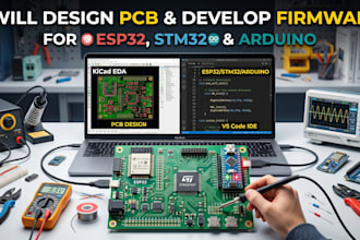 design pcb and develop firmware for esp32, stm32 and arduino