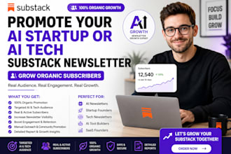 promote your ai startup or ai tech substack newsletter grow organic subscriber