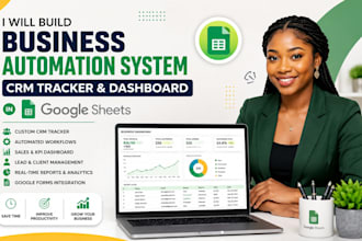 build business automation system crm tracker and dashboard in google sheets