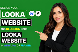 design your looka website and redesign your looka website in webflow or framer