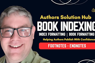 create a professional book index and format footnotes or endnotes for your book
