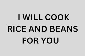 cook rice and beans for you
