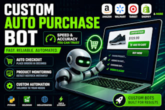 build fast auto purchase auto checkout amazon, shopify and lazada buying bots