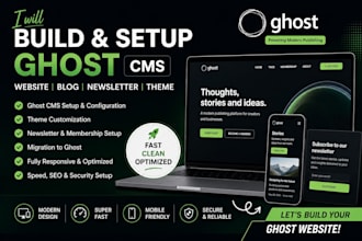 build ghost cms website setup ghost blog customize ghost newsletter  ghost theme