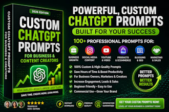 create custom chatgpt prompts for business and content creators