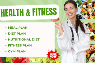 do health and fitness ebook, meal plan, nutritional guide , gym plan, health