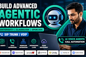 build advanced agentic workflows antigravity, claudecode opencode sip trunk voip