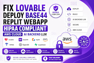 fix lovable deploy base44 replit webapp hipaa compliant aws cloud ai backend llm