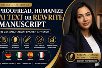 proofread edit humanize ai text or rewrite manuscript in german italian spanish