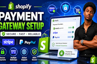 setup professional shopify payment gateway, stripe, paypal and shopify payments