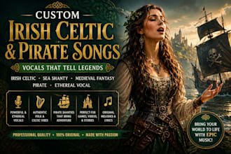sing powerful irish celtic, sea shanty, medieval fantasy, pirate, ethereal vocal
