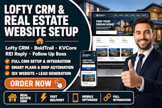 setup lofty crm boldtrail kvcore, rei reply, follow up boss, real estate website