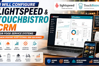 configure lightspeed and touchbistro CRM for food service systems