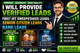 provide verified first hit sweepstak leads, senior citizen leads, and bank leads