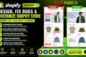 design shopify website fix shopify bugs errors custom coding theme customization