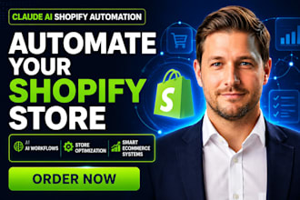 setup claude shopify automation workflow claude ai ecommerce store optimization