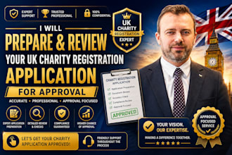 prepare and review your UK charity registration application for approval