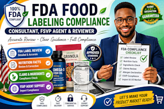 be your fda food labeling compliance consultant, fsvp agent and reviewer