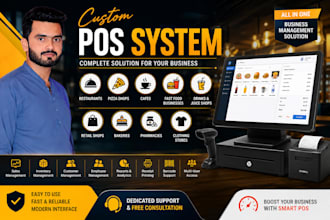 develop a custom pos system for restaurants, cafes, pizza shops