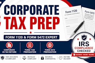 do corporate us tax return, form 1120, and form 5472 tax preparation, irs tax