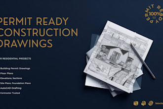 create permit ready construction drawings for residential projects
