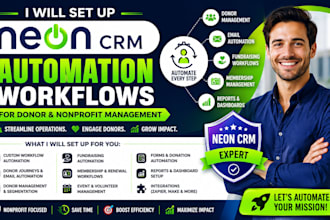 set up neon CRM automation workflows for donor and nonprofit management
