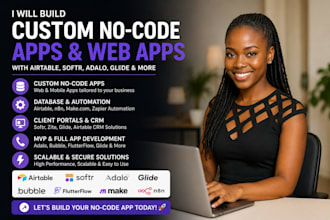 build no code mobile app web app bubble flutterflow adalo softr zite glide n8n