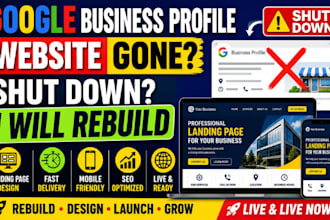 google business profile website gone shut down rebuild landing page live design