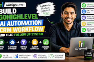 build gohighlevel ai automation crm workflow lead follow up system