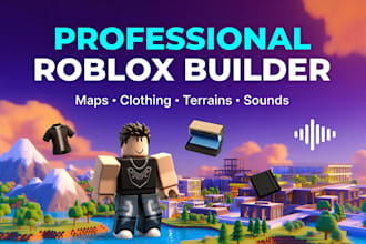 create roblox clothing, terrain,maps,studio models, professional roblox builder