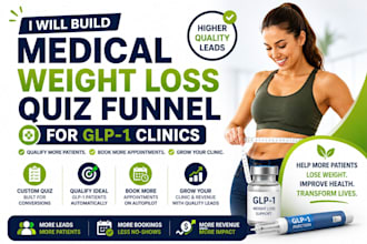 build medical weight loss quiz funnel for glp1 clinics