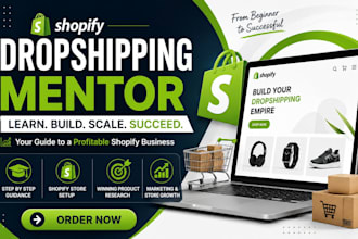 be your shopify dropshipping mentor for profitable ecommerce store